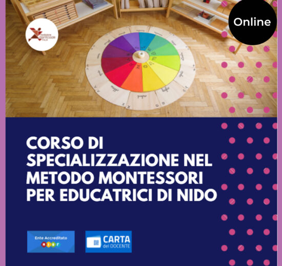 Corso online di formazione e specializzazione nel metodo montessori per educatrici di nido 2021
