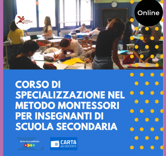 Corso online di formazione e specializzazione per insegnanti di scuola secondaria di primo grado: la proposta montessoriana dagli 11 ai 14 anni