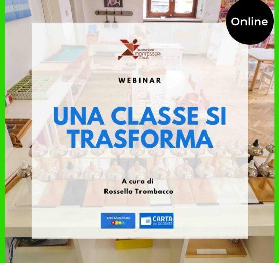 Evento online di diffusione del Metodo Montessori – Webinar "UNA CLASSE SI TRASFORMA"