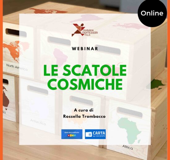 Evento online di diffusione del Metodo Montessori – Webinar "LE SCATOLE COSMICHE"