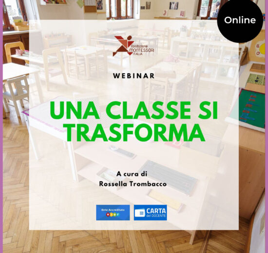 Evento online di diffusione del Metodo Montessori – Webinar "UNA CLASSE SI TRASFORMA"